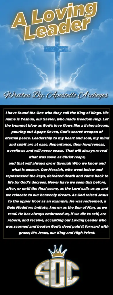 A Loving Leader Christian poem by Apostello Archegos – Soldier of Christ spoken word artist in Kansas City and Springfield, Missouri