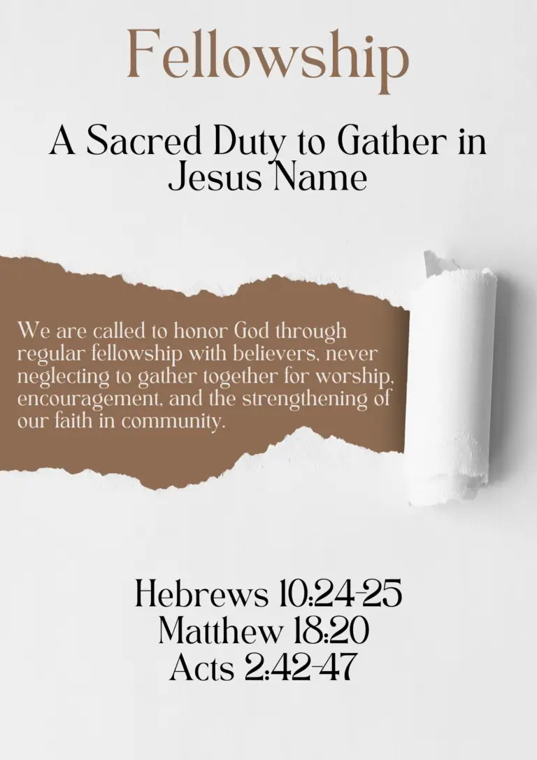 Fellowship A Sacred Duty to Gather in Jesus Name