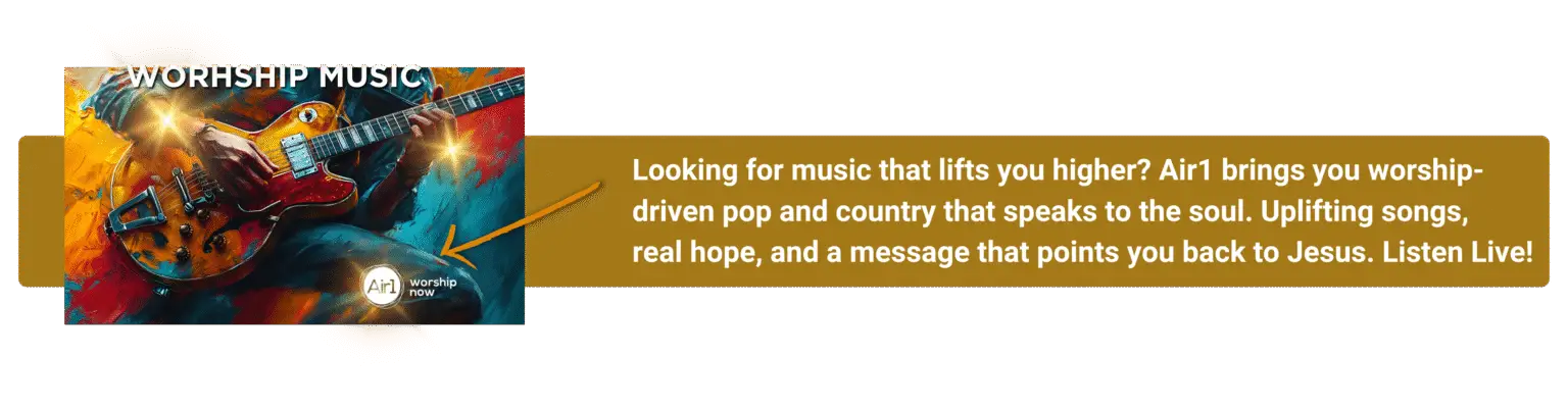 Air1 Christian Music graphic promoting uplifting worship, Christian pop, and Christian country with a positive, faith-centered message about Jesus.